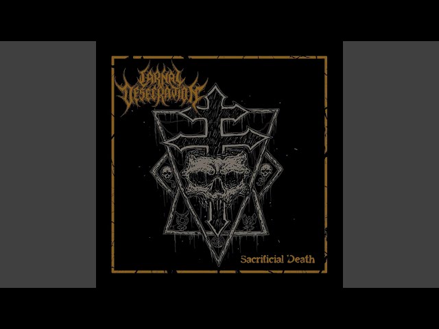 Carnal Desecration - Spawn of Dis