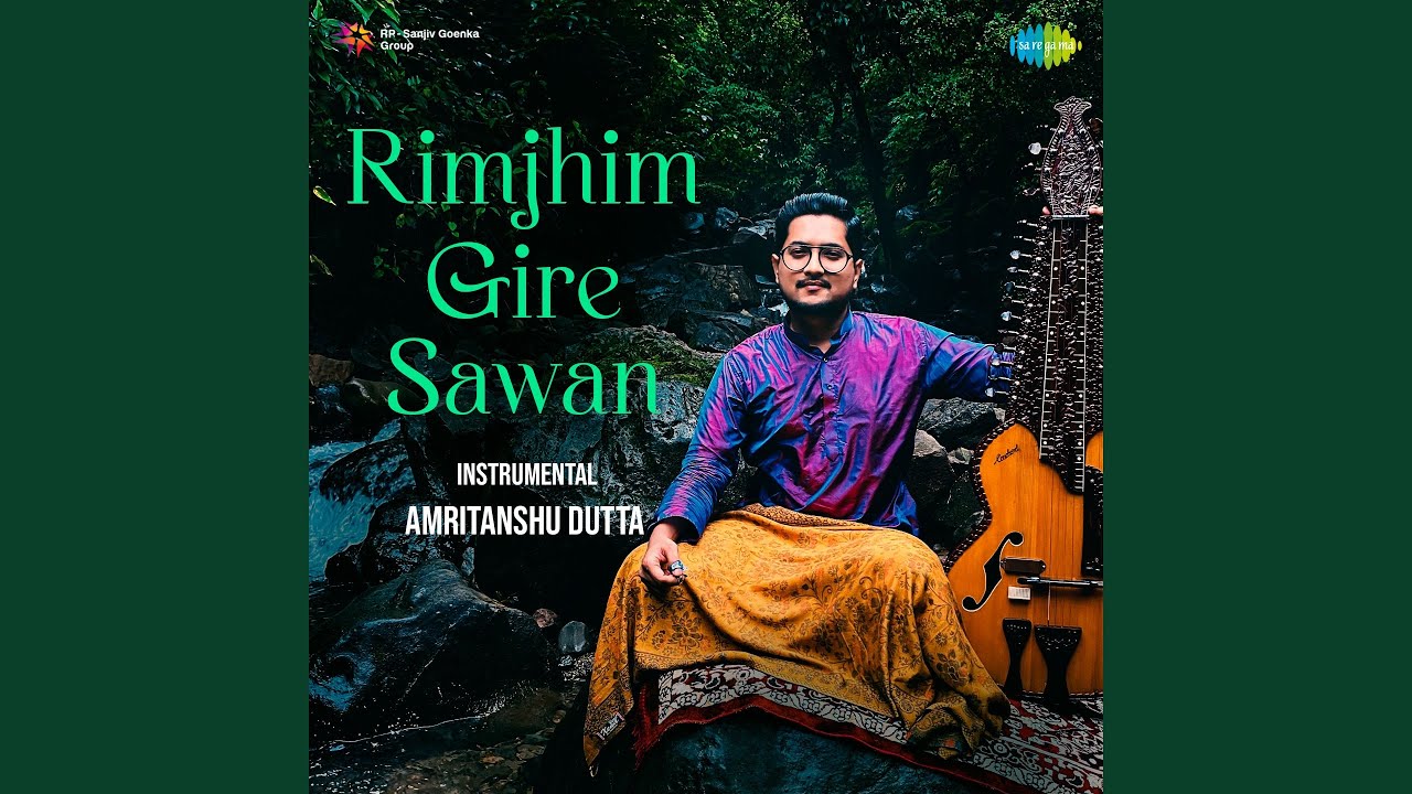 Rimjhim Gire Sawan   Instrumental