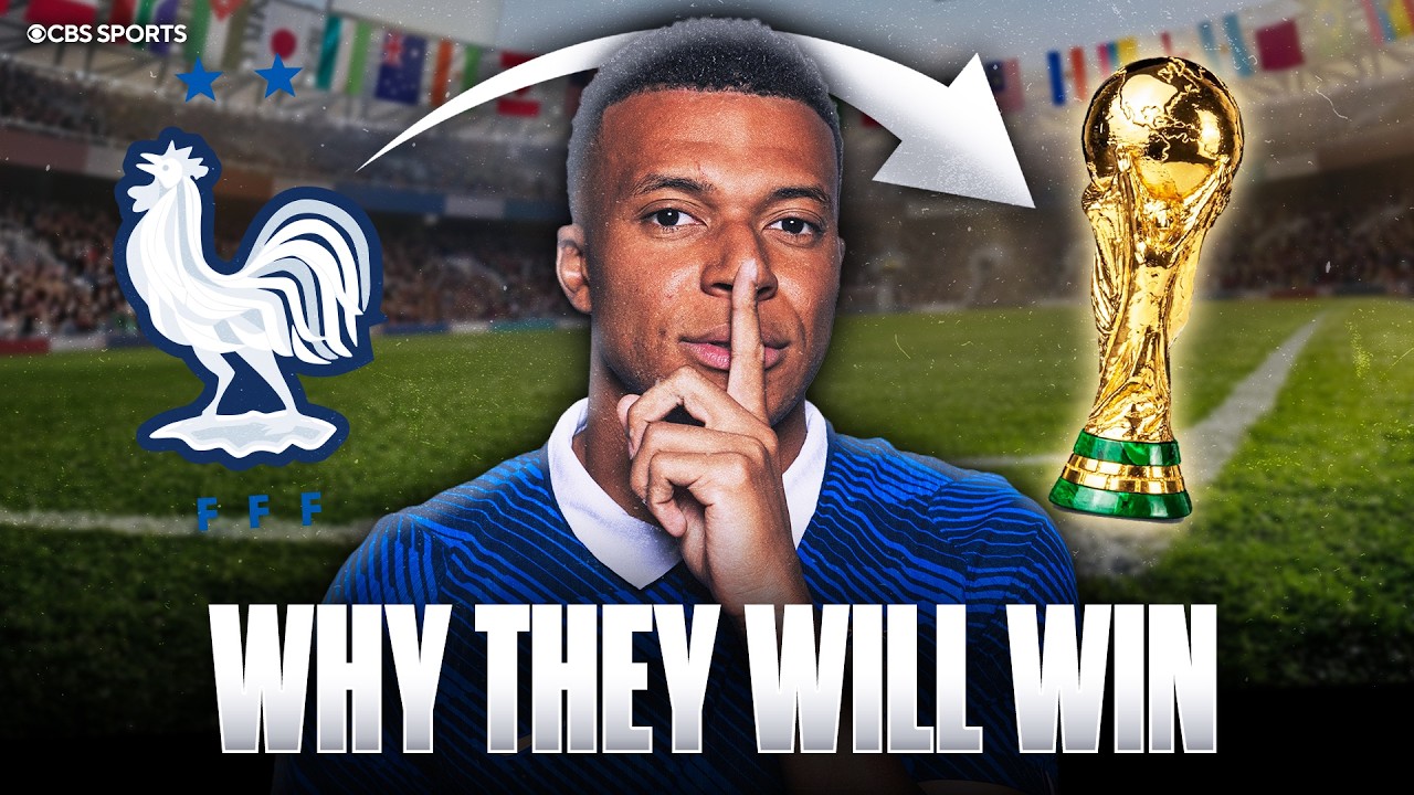 5 reasons why France can win the 2026 FIFA World Cup 🏆
