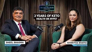 IES Officer Sheel Bhadra’s 3-Year Keto Journey | Health OR Hype Shwetha Bhatia Podcast