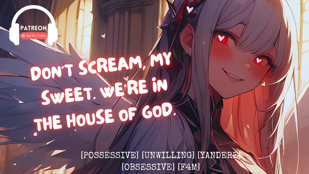 Yandere Fallen Angel Stalks You,  And Claims You [Possessive] [UNWILLING] [DELUSIONAL]