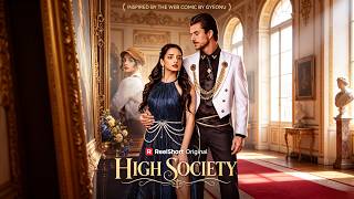 【High Society】🎬#reelshort #drama #movie #englishdrama