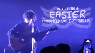 BoyWithUke - Easier (Enhanced Concert Audio) [Lyric Video]