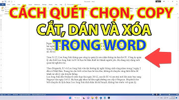 Cách Quét Chọn, Copy, Cắt, Dán Và Xóa Trong word