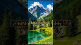 Top 10 most largest countries in the world #country