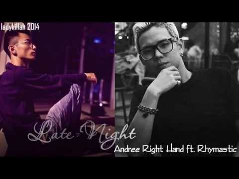Video AUDIO | LATE NIGHT | Andree Right Hand X Rhymastic - youtube