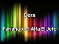 FARIANA X El Alfa El Jefe DORA AUDIO OFICIAL mp3