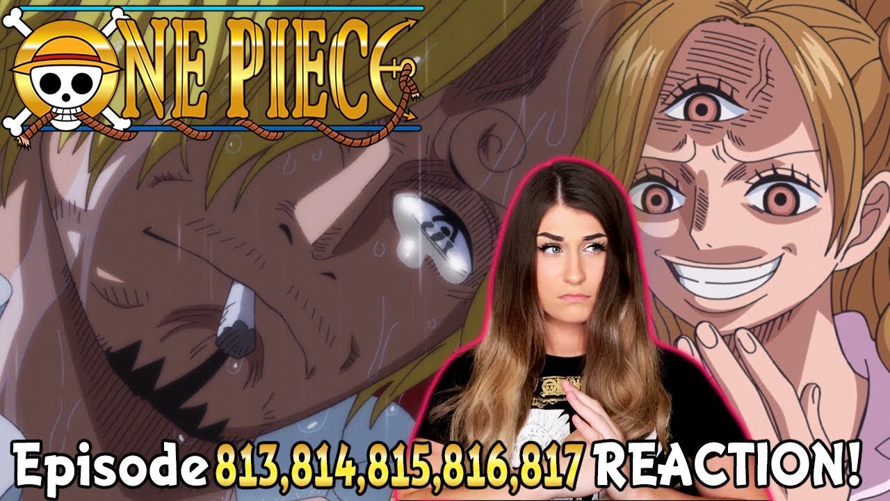 I M About To Smack Pudding One Piece Episode 813 814 815 816 817 Reaction Youtube