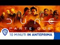 10 Minuti In Anteprima | Dune - Parte Due