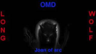 Video thumbnail of "OMD - Joan of arc - Extended Wolf"