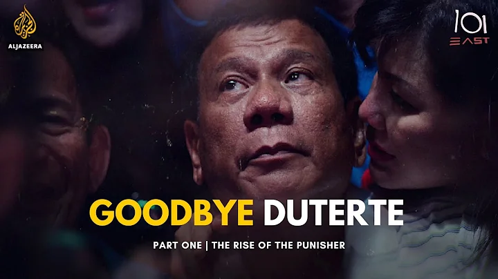 ​​Goodbye Duterte | Part 1: The Rise of The Punisher | 101 East - DayDayNews