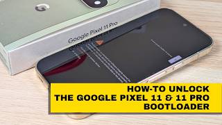 How-To Unlock Your Google Pixel 11 & 11 Pro Bootloader (Step-By-Step Instructions)! screenshot 5