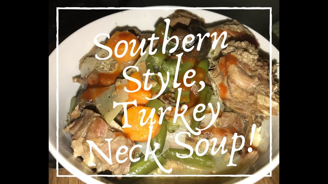 Southern Style Turkey Neck Soup Cozy Soup for Fall🍁 YouTube