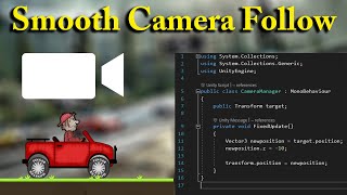 Smooth Camera Follow in Unity - Tutorial