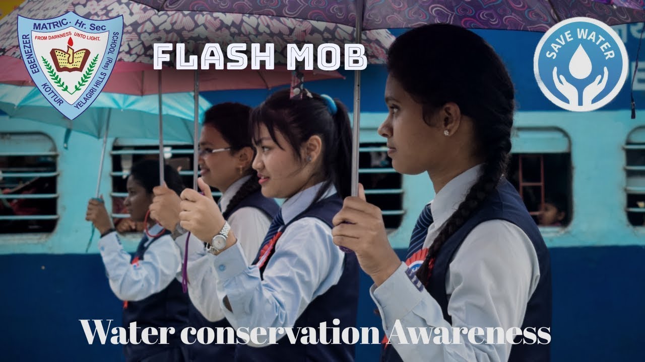 Flash mob   Water Conservation Awareness   Ebenezer School Yelagiri Hills