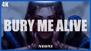 NEONI - BURY ME ALIVE [Lyrics]