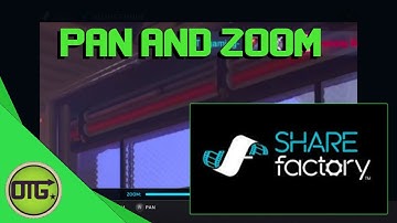 PAN & ZOOM - Sharefactory Tutorial