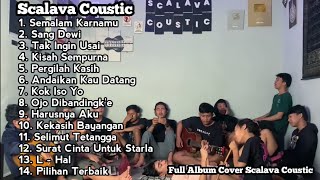 Full Album Cover Scalava Coustic 2022 II Terbaru + Terbaik + Terpopuler 2022 { Tanpa Iklan }