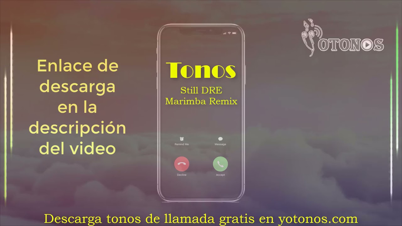 Descargar tonos de llamada Still DRE Marimba Remix mp3 2021 Último para