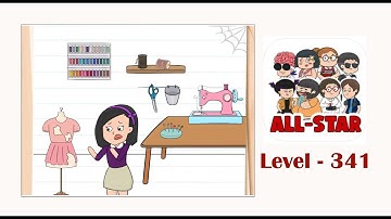 Brain test all star level 341 Her favorite dress is ruined! We must help her.