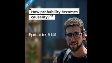 BITESIZE | How Probability Becomes Causality?