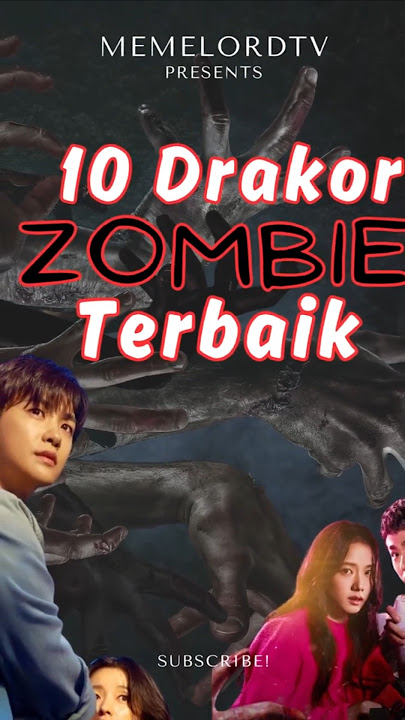 10 Drama Korea tentang Zombie Terbaik #drakor #drakorzombie