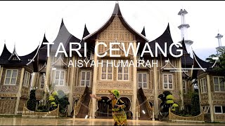 Tari daerah Sumatra Barat - Aisyah Humairah -  Tari Cewang 