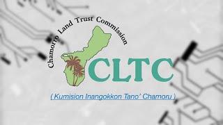 CHamoru Land Trust Commission Meeting June 13, 2024