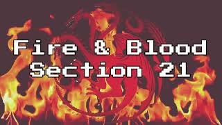 FIRE & BLOOD Chapter 21: Under the Regents - War and Peace and Cattle Shows