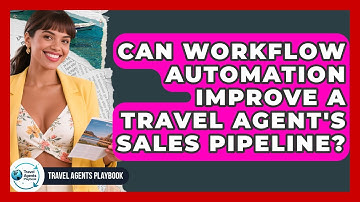Can Workflow Automation Improve A Travel Agent