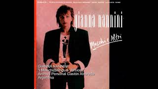 GIANNA NANNINI  I Maschi(Bilingual Version)