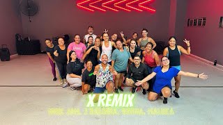 X REMIX - Nick Jam, Ozuna, J Balvin, Maluma | Dance Brasil | Zumba ( Choreography )