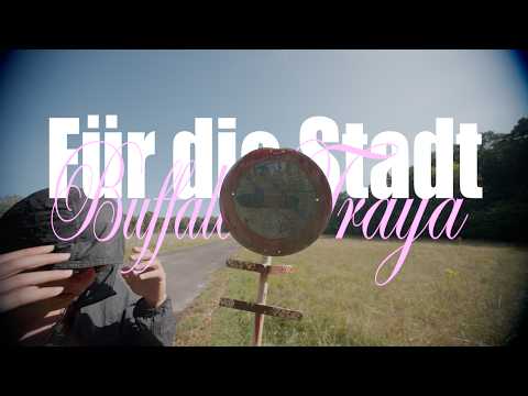 Buffalo - Für die Stadt (Prod. Traya)