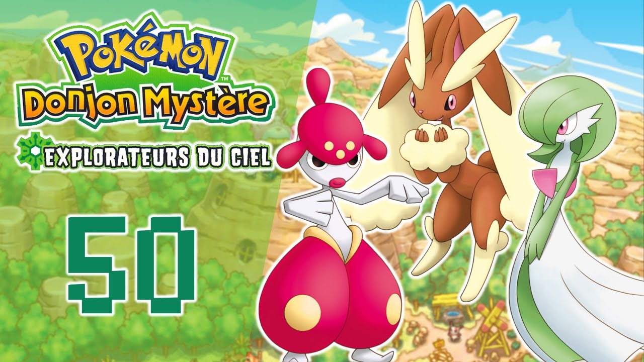 Pokémon Donjon Mystère : Explorateurs du Ciel - Ep50 : ÉQUIPE CHARME