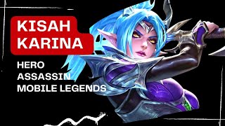 Kisah Karina, Hero Assassin Mobile Legends. #games #mobilelegends #story