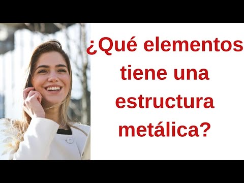 🏭 𝐄𝐥𝐞𝐦𝐞𝐧𝐭𝐨𝐬 𝐝𝐞 𝐮𝐧𝐚 𝐄𝐬𝐭𝐫𝐮𝐜𝐭𝐮𝐫𝐚 𝐌𝐞𝐭á𝐥𝐢𝐜𝐚. Video #27 5 elementos clave para una estructura impecable: conoce cada uno
