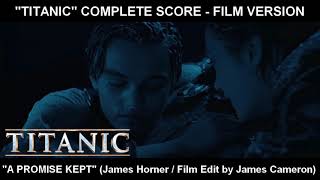 (TITANIC) - "A Promise Kept" (Complete Score / Film Version)