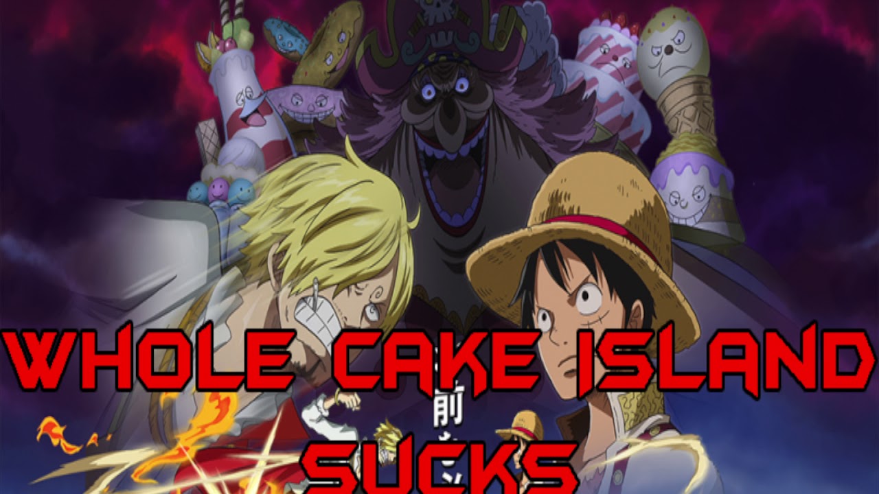 When Will Whole Cake Island Arc Be Dubbed Whole Cake Island Arc Rant - YouTube