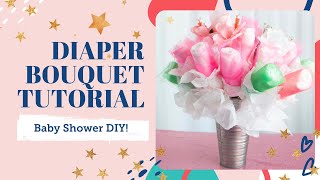 Diaper Flowers Bouquet Tutorial 💐 Baby Shower DIY  | BalsaCircle.com