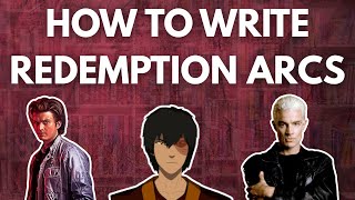 How to (Successfully) Write Redemption Arcs