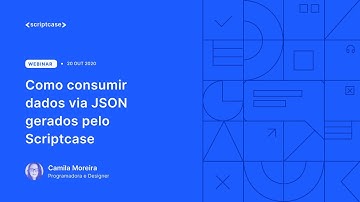 Scriptcase - Como consumir dados via JSON gerados pelo Scriptcase