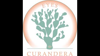 Curandera Eyes - A beautiful online course you can join!