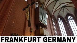 Frankfurt Germany - The Cathedral | Oakland Travel