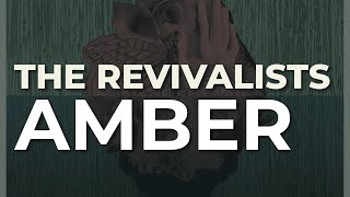 Watch Revivalists Amber video