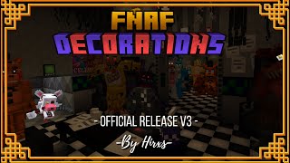 FNAF's Decorations Official Release v3 Now available!