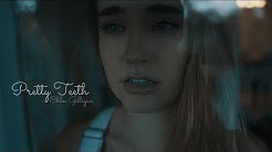 Chloe Gilligan - Pretty Teeth (Official Music Video) 