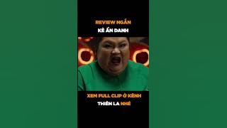 Review phim kẻ ẩn danh #keandanh #reviewkeandanh