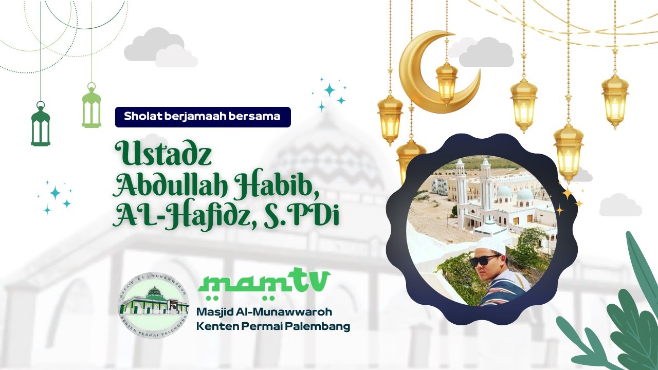 🔴LIVE |  SHOLAT ISYA | MASJID AL-MUNAWWAROH KENTEN PERMAI PALEMBANG