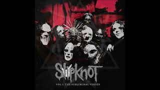 Slipknot - Before I Forget -Remastered- (No Intro)