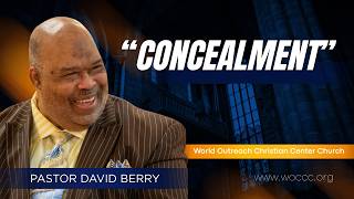 Pastor David Berry - Concealment 4-19-26